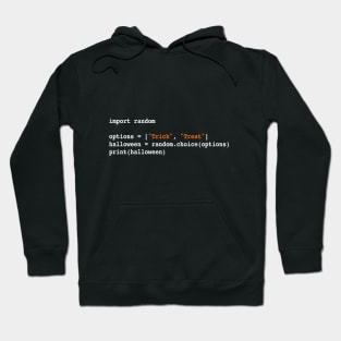 Trick Or Treat - Programmer'sHalloween Python Code Hoodie